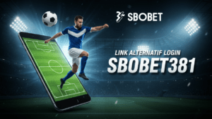 LOGIN SBOBET381 : ALTERNATIF LOGIN AGEN BOLA SBOBET