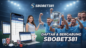 DAFTAR SBOBET381 : DAFTAR MEMBER BARU AGEN SBOBET